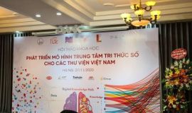 Phát triển mô hình Trung tâm tri thức số cho các thư viện Việt Nam