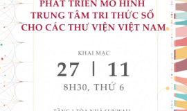 Thông báo tổ chức Hội thảo khoa học “Phát triển mô hình trung tâm tri thức số cho các thư viện Việt Nam”